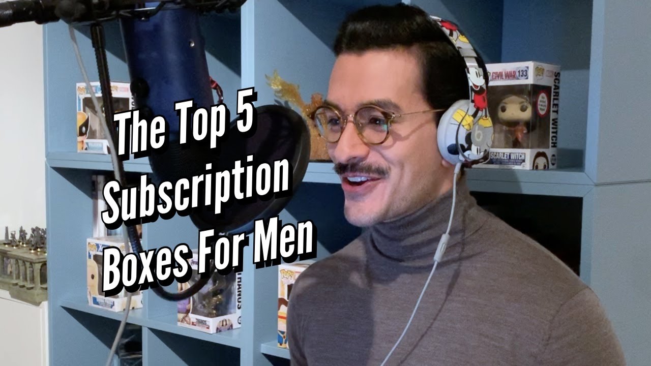 The Top 5 Subscription Boxes For Men