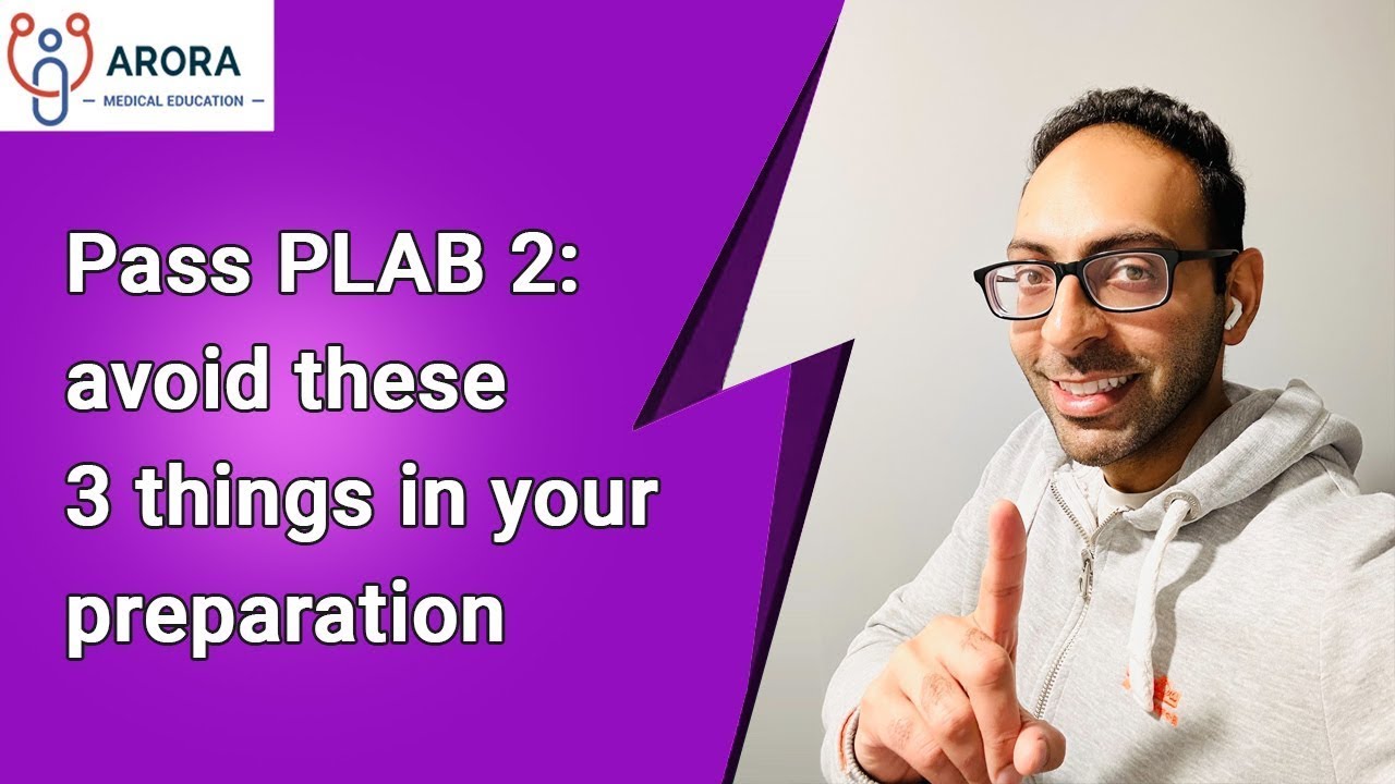 3 вещи, которых следует избегать при подготовке к PLAB 2... Сдать PLAB 2