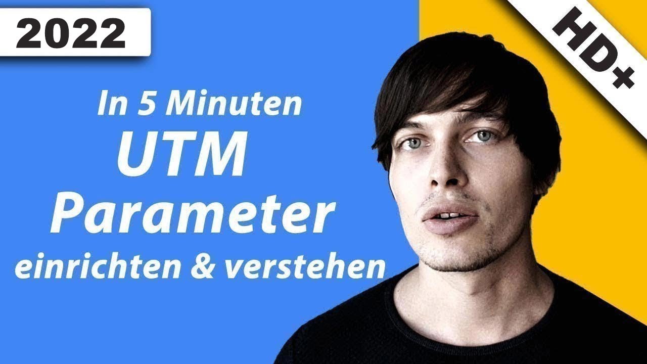 Google Analytics UTM Parameter einrichten