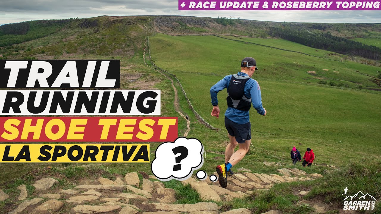 TRAIL RUNNING SHOE TEST Up Roseberry Topping | La Sporta Akasha First Impressions & Race Update