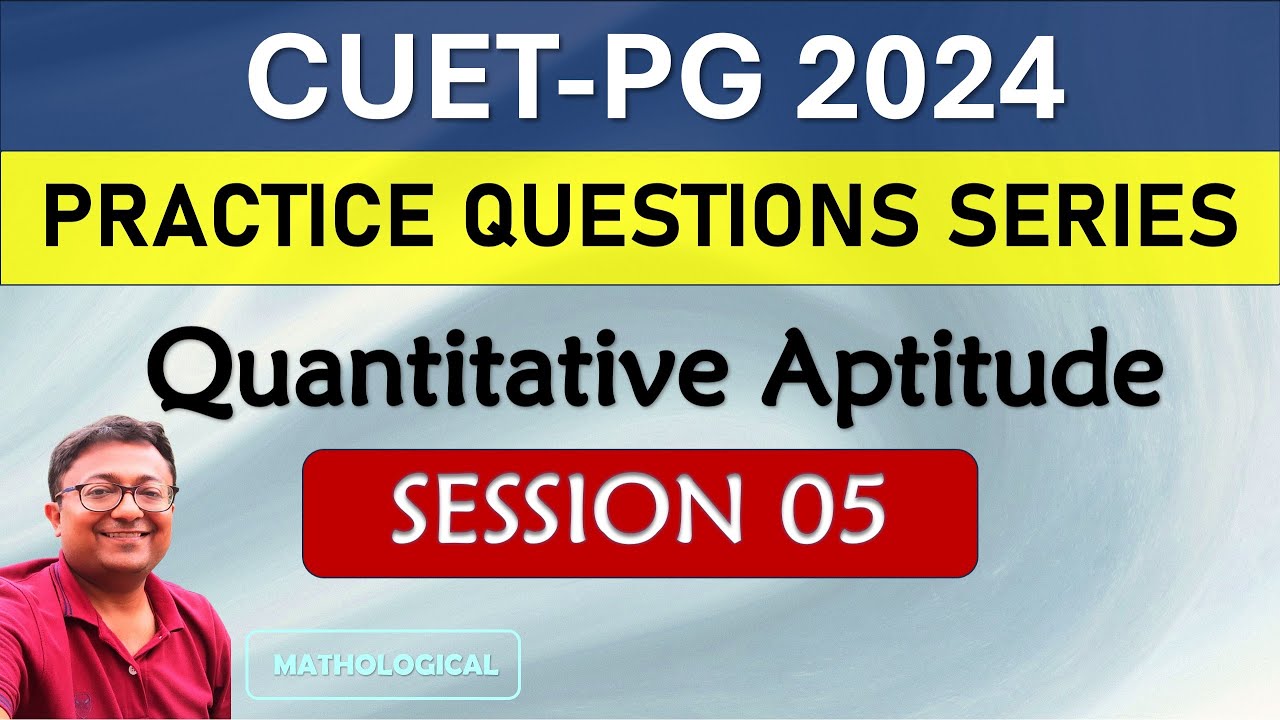 CUET PG 2024 || Quantitative Aptitude Practice Series || CUET PG MBA 2024 | TISSNET 2024 Session 5