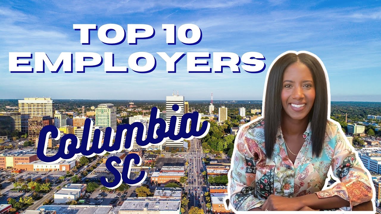 Top 10 Employers in Columbia, South Carolina
