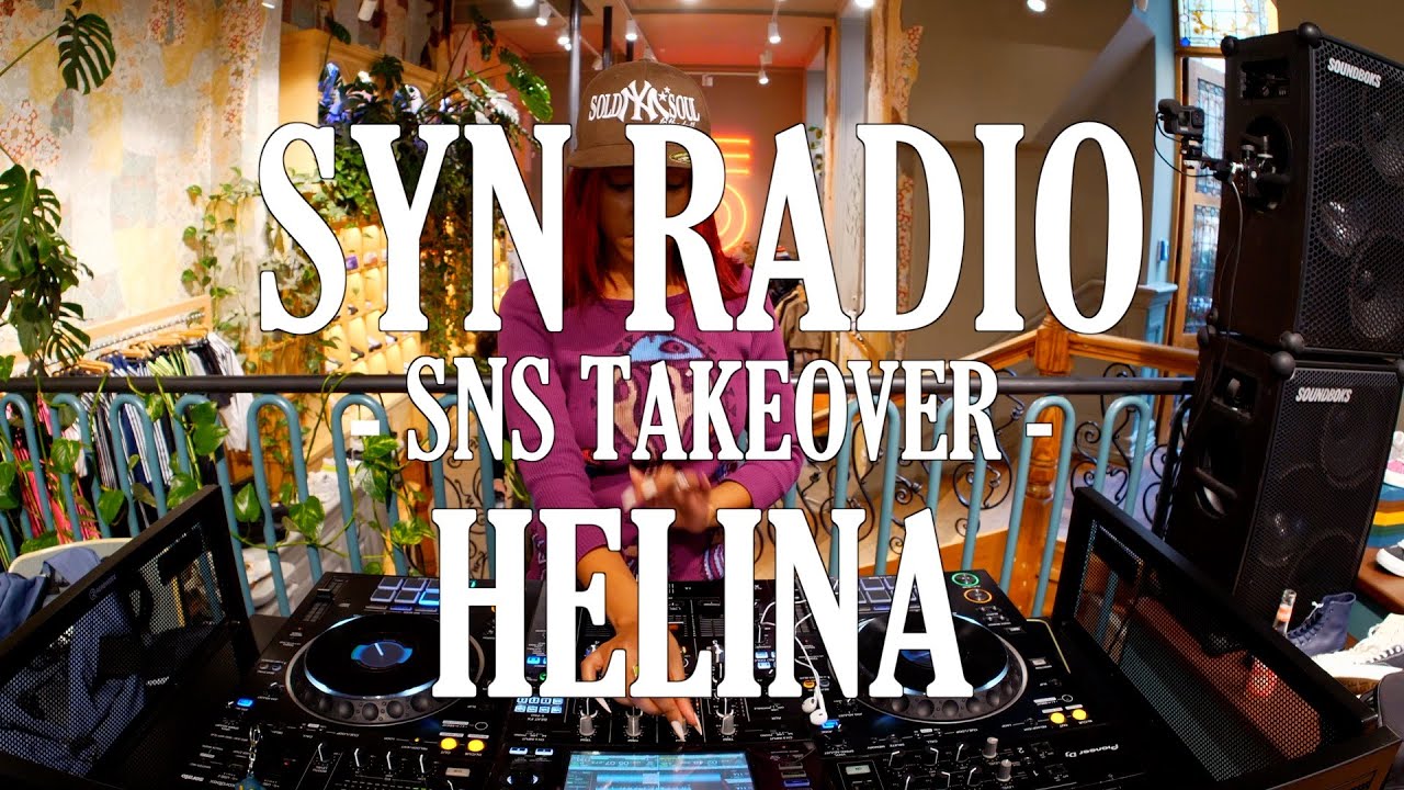 SYN RADIO - SNS TAKEOVER| HELINA | EDITS & CLUB MUSIC