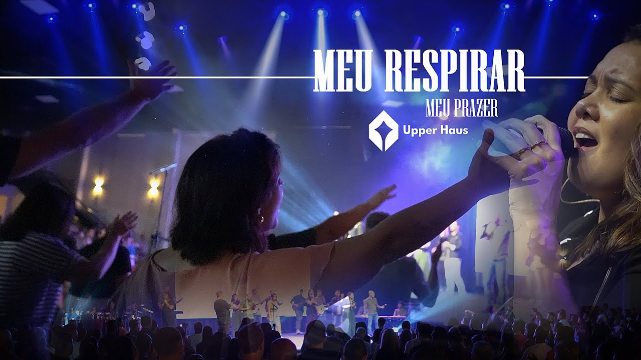Meu Respirar / Meu Prazer  (Breathe) Nazareno Rio Claro Upperhaus - Cássia Salomão  - (Ao Vivo)