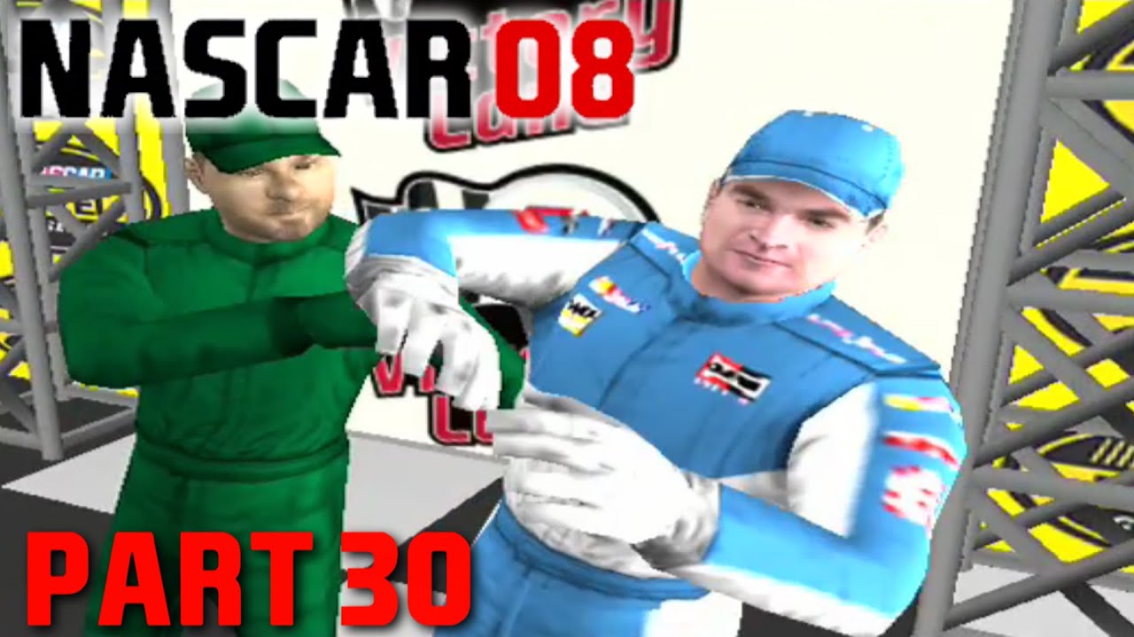 (Where's Mark Martin?!) NASCAR 08 PS2 Career Mode Part 30