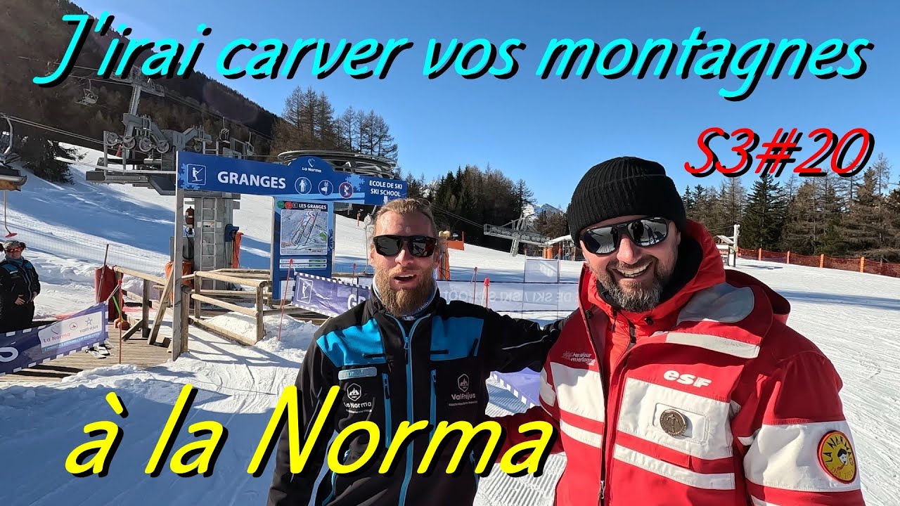 J'irai carver vos montagnes à la Norma