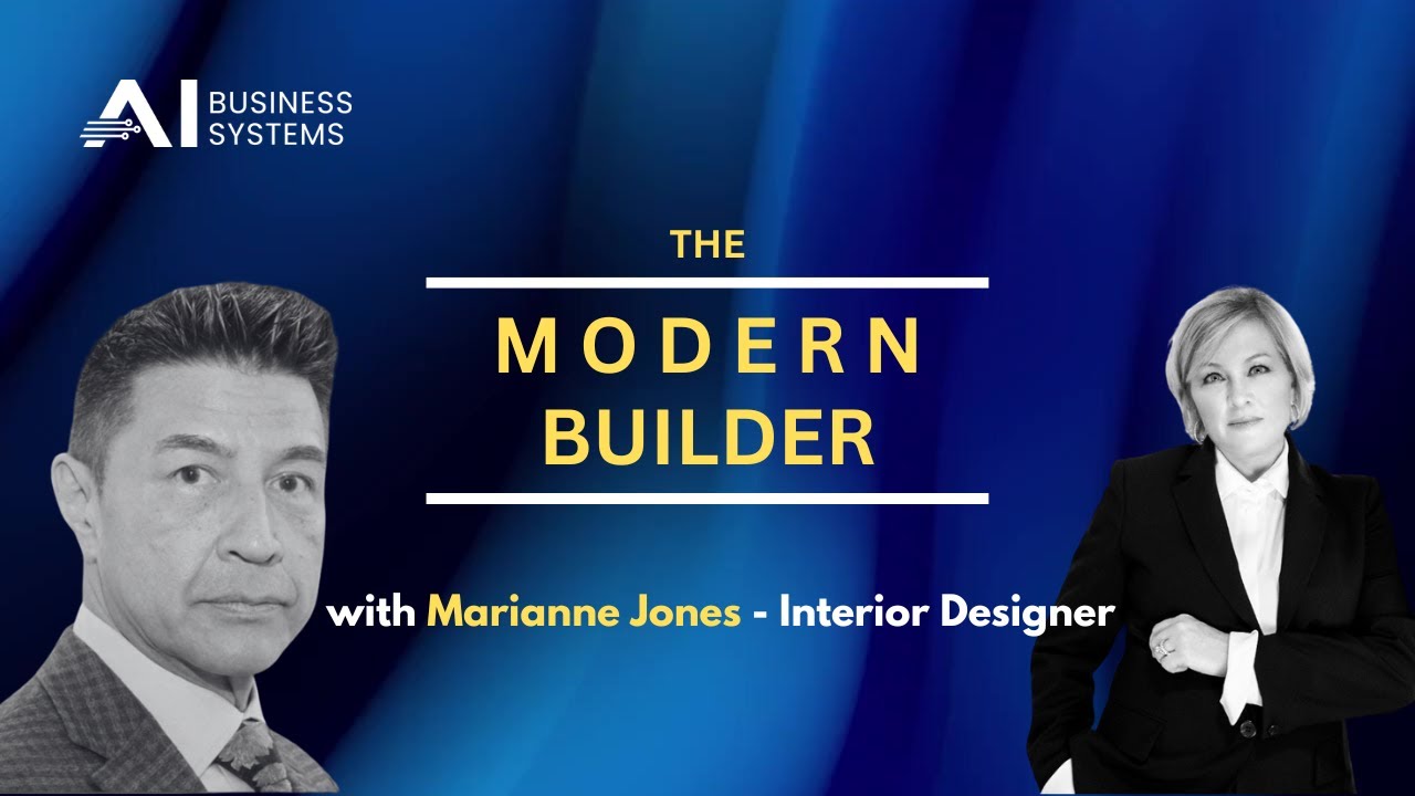Luxury Design Meets AI: Marianne Jones on Marketing, Operations & Innovation | The Modern Builder