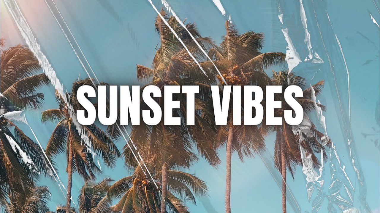 SUNSET VIBES (Lyrics video)