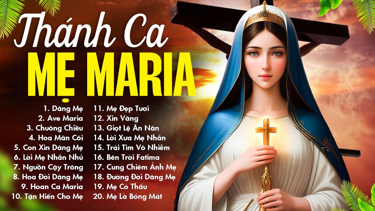 DÂNG MẸ, Lạy Mẹ Maria Mẹ Thiên Chúa Mẹ Đồng Trinh | Nhạc Thánh Ca Hải Ngoại Tuyển Chọn Đặc Biệt