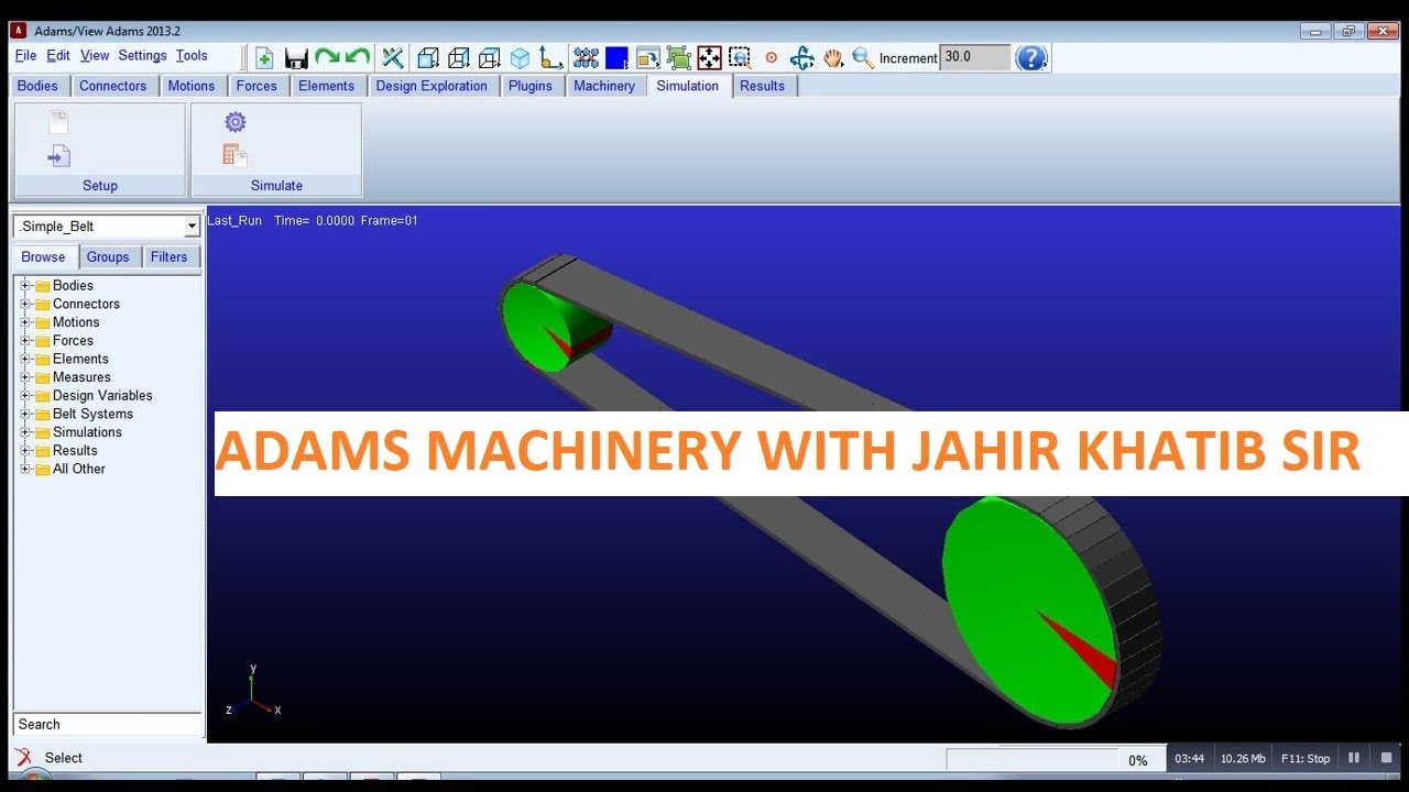 Adams Machinery Belt analysis with Jahir Sir
