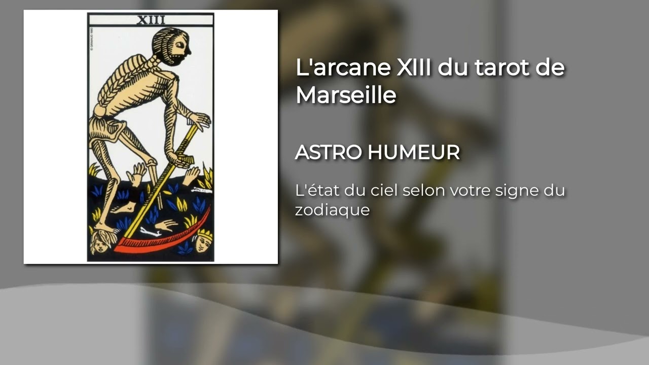L'arcane XIII du tarot de Marseille