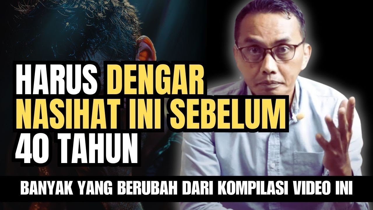 NASIHAT SEBELUM 40 TAHUN