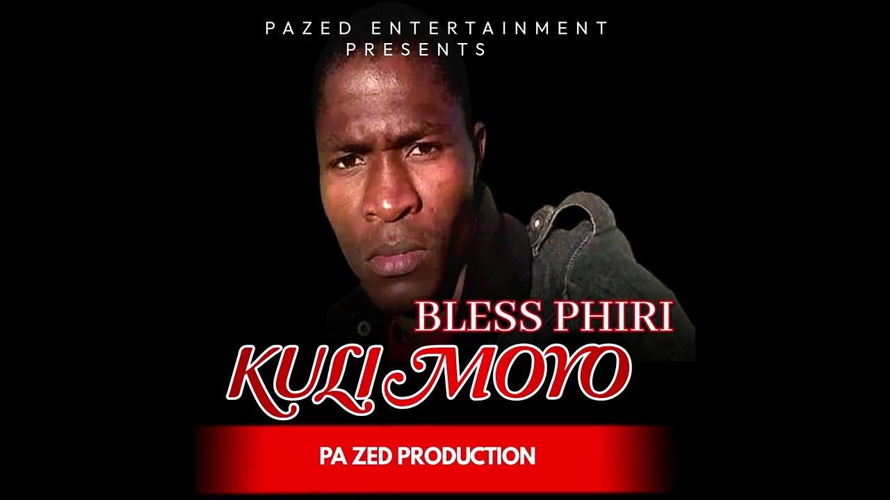 KULI MOYO - BLESS PHIRI 