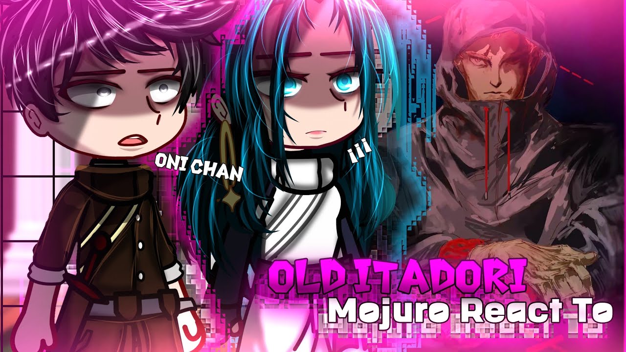 Mojuro React to old Itadori + Itadori immortal || Sukuna Return Spoilers || Mojuro React 🇺🇸🇸🇦🇷🇺🇧🇷 ||