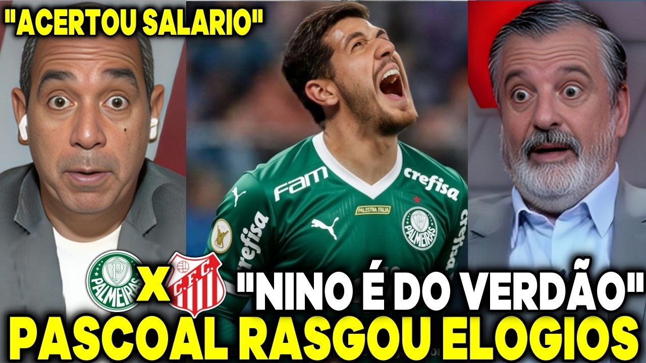 NINO É DO VERDÃO! PASCOAL RASGOU ELOGIOS E DEU O PAPO 