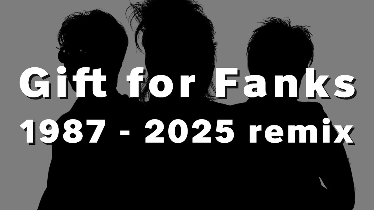 【リミックス】TM Network | Gift for Fanks1987-2025 remix