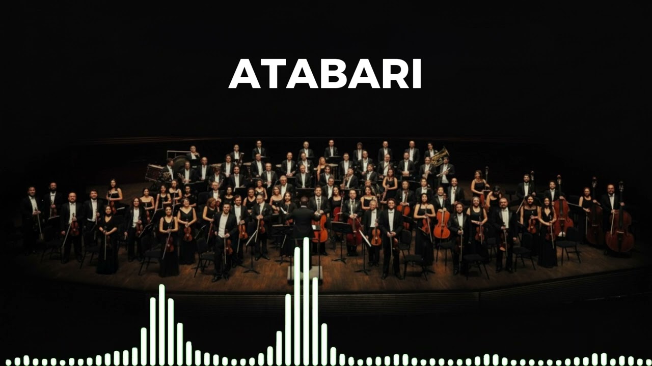 Atabarı - Senfoni Orkestrası ile Türküler