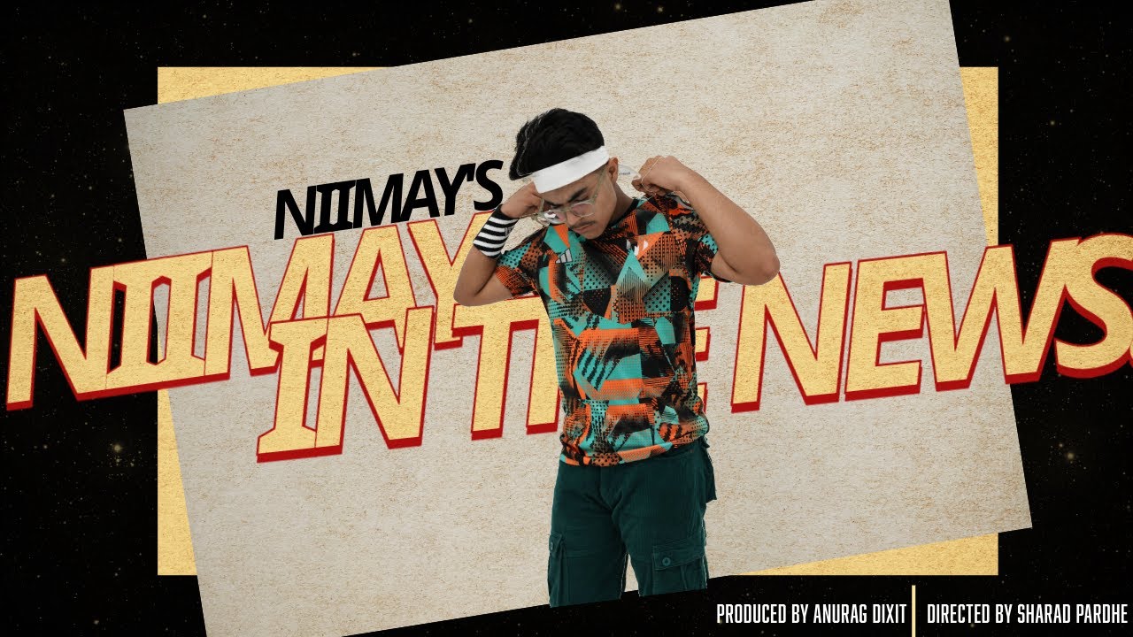 Niimay In The News | Official Video