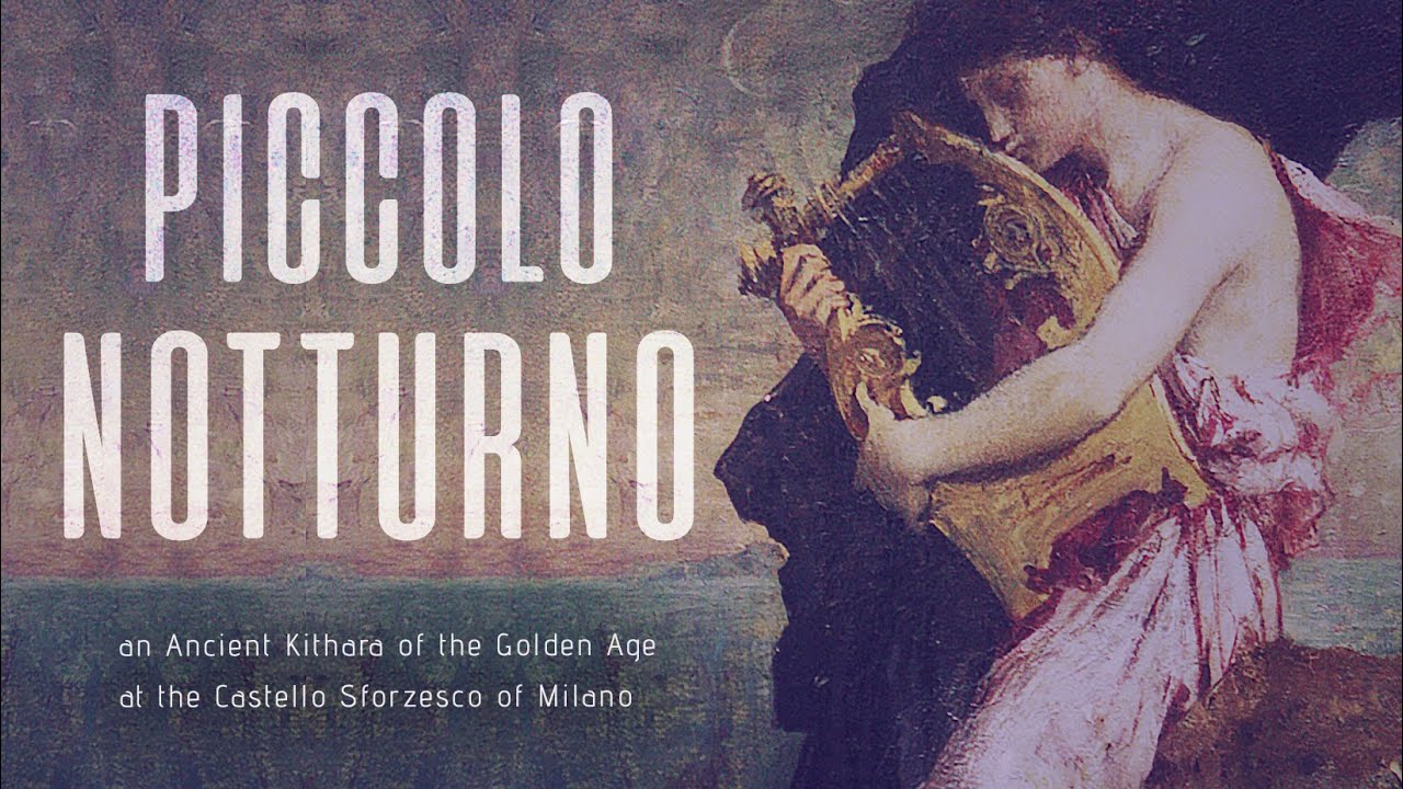 Ancient Kithara - Piccolo Notturno by Giorgio Sancristoforo