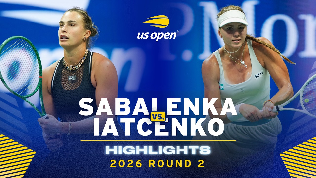 Aryna Sabalenka vs. Polina Iatcenko Highlights | 2026 US Open Round 2