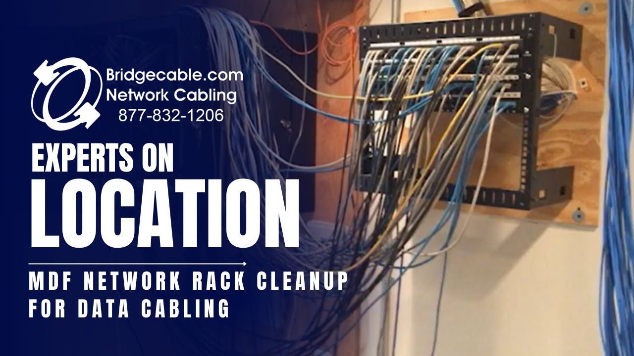 MDF Network Rack Cleanup for Data Cabling | Philadelphia Based BridgeCable.com