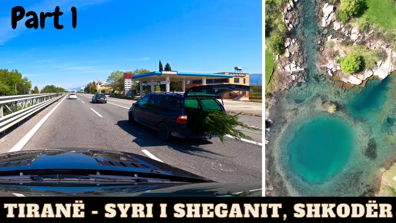 Tiranë - Syri i Sheganit, Shkodër | P1 From Tirana to Lezha - 🇦🇱 Albania @MTravelVlog
