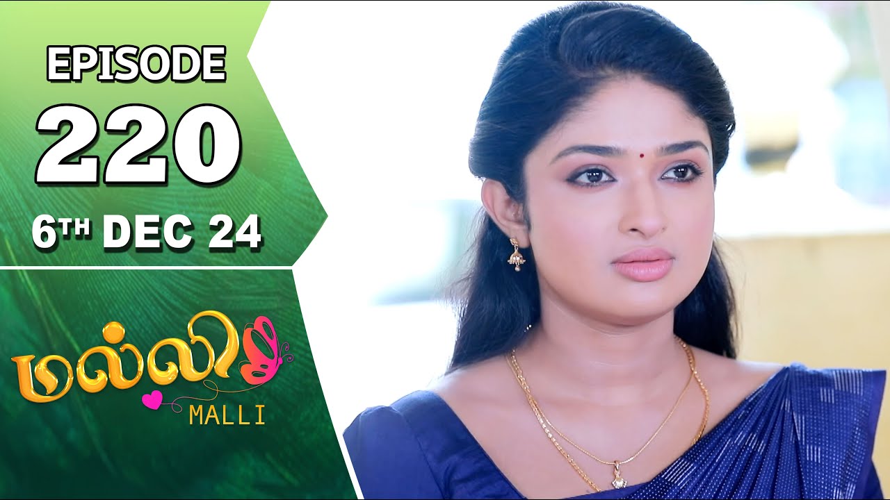 Malli Serial | Episode 220 | 6th Dec 2024 | Nikitha | Vijay | Saregama TV Shows Tamil