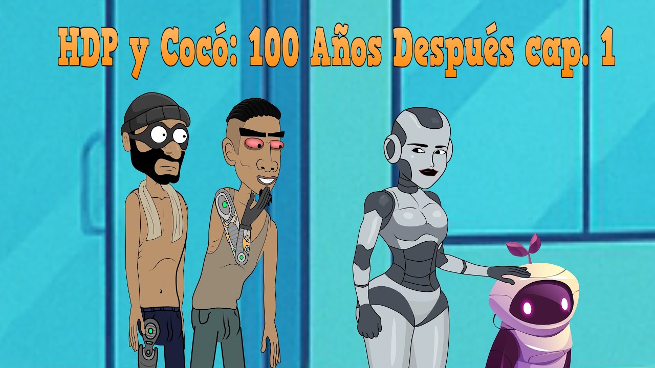 HDP y Cocó: 100 Años Después cap. 1