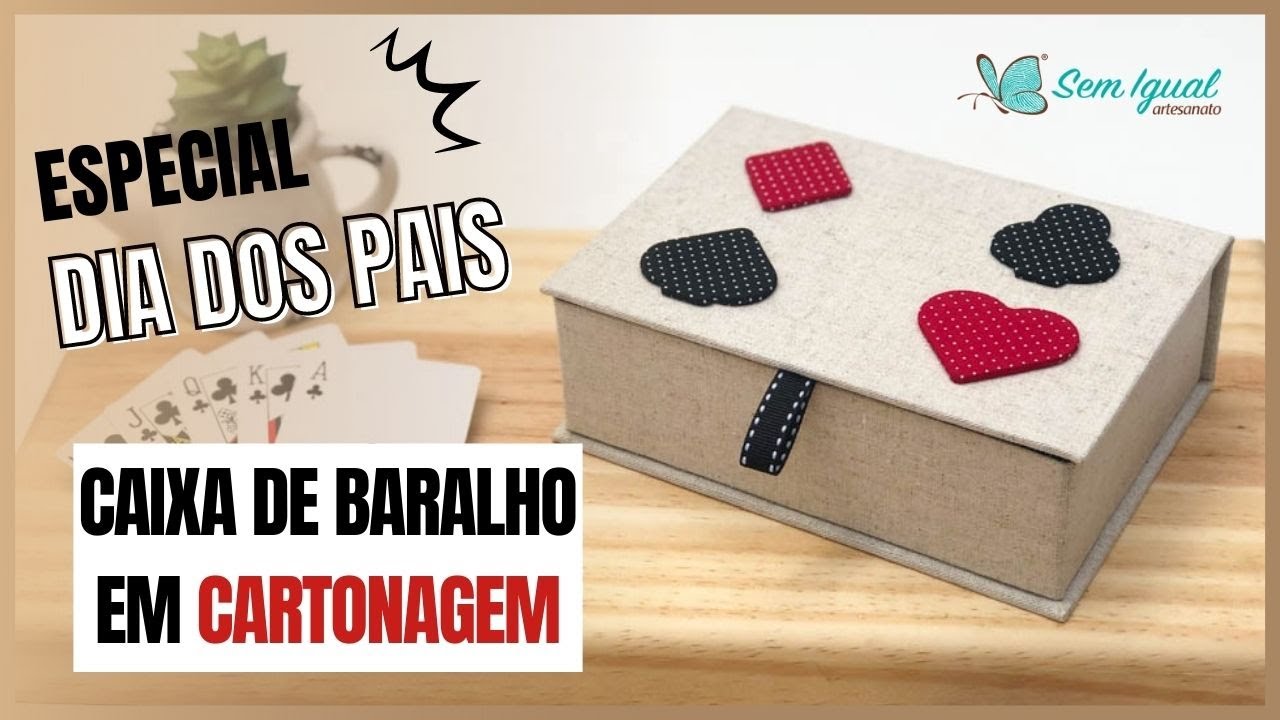 Especial Dia dos Pais - Passo a Passo de Cartonagem - Sem Igual Artesanato