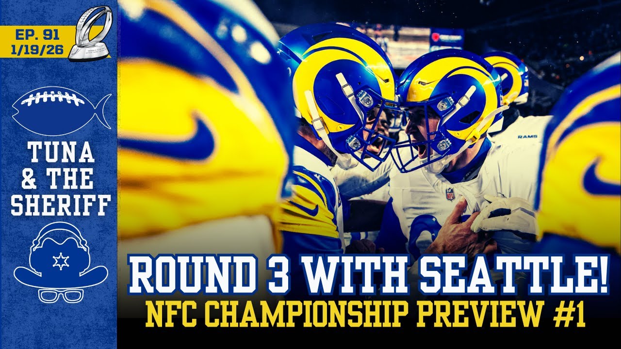 Rams Win!!! - Tuna and the Sheriff - Episode 91