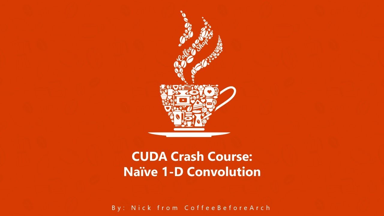CUDA Crash Course: Naive 1-D Convolution