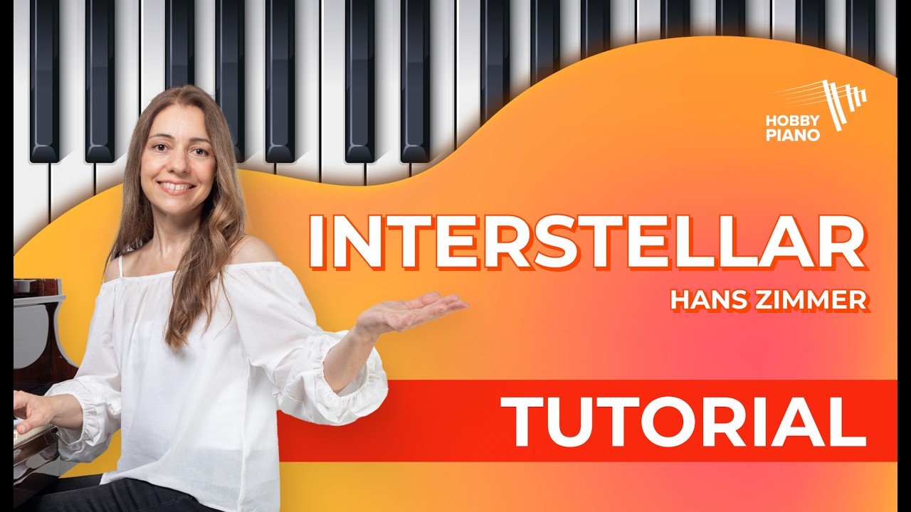 INTERSTELLAR - Hans Zimmer - TUTORIAL /Hobby-Piano