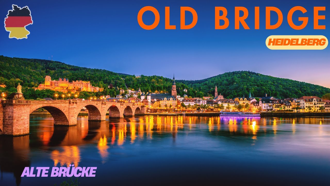 🌉 Old Bridge Heidelberg 🇩🇪
