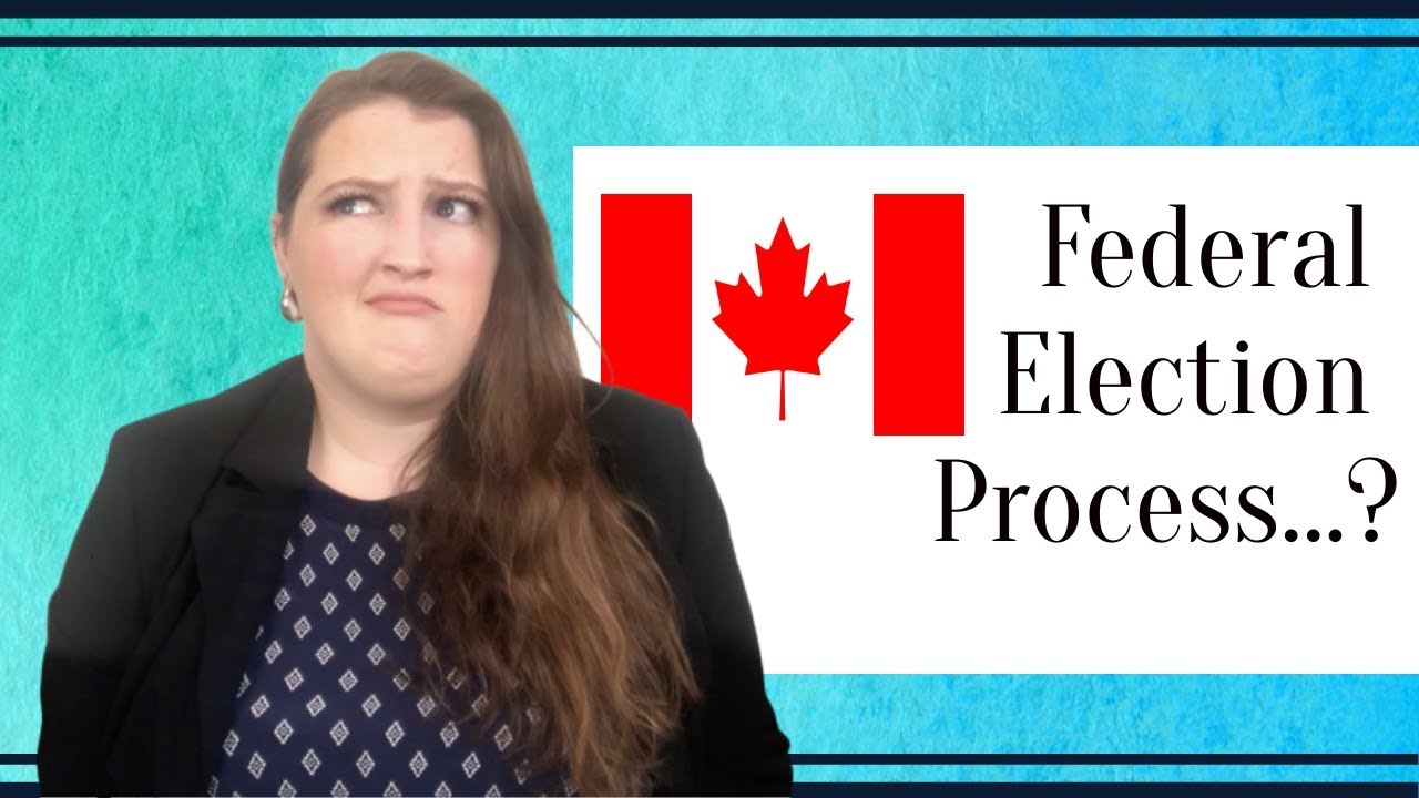 How Canadian Elections Work: Federal Voting Process in Canada