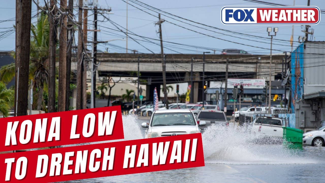 Kona Low Drenches Hawaii, Triggers Statewide Flood Watch