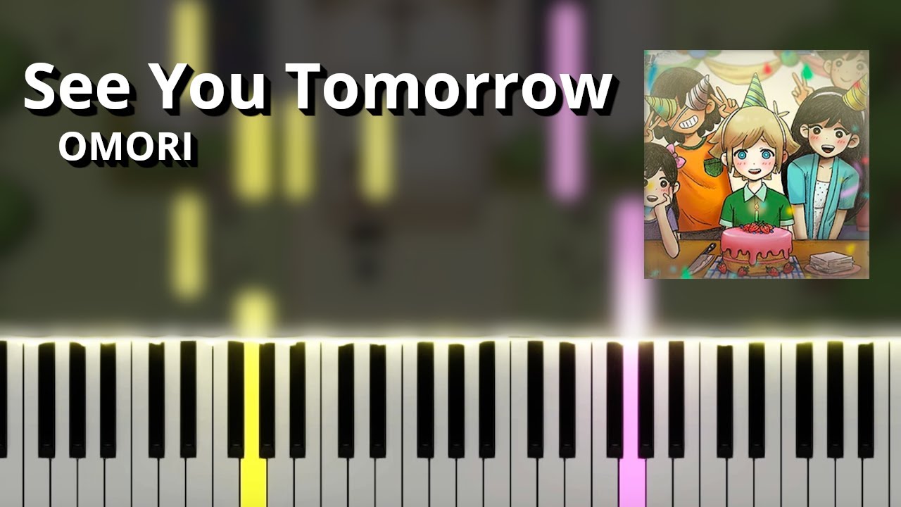 See You Tomorrow - OMORI OST (Piano Tutorial)