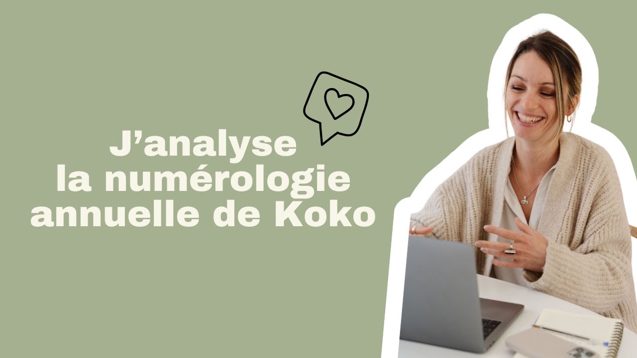 J'analyse la Numérologie annuelle de Koko