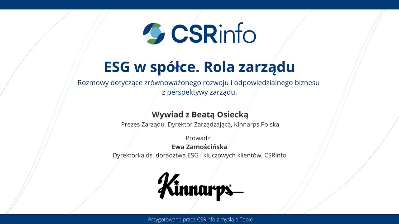 ESG W SPÓŁCE. Rola Zarządu - Wywiad z Beatą Osiecką, Prezes Zarządu, Kinnarps Polska