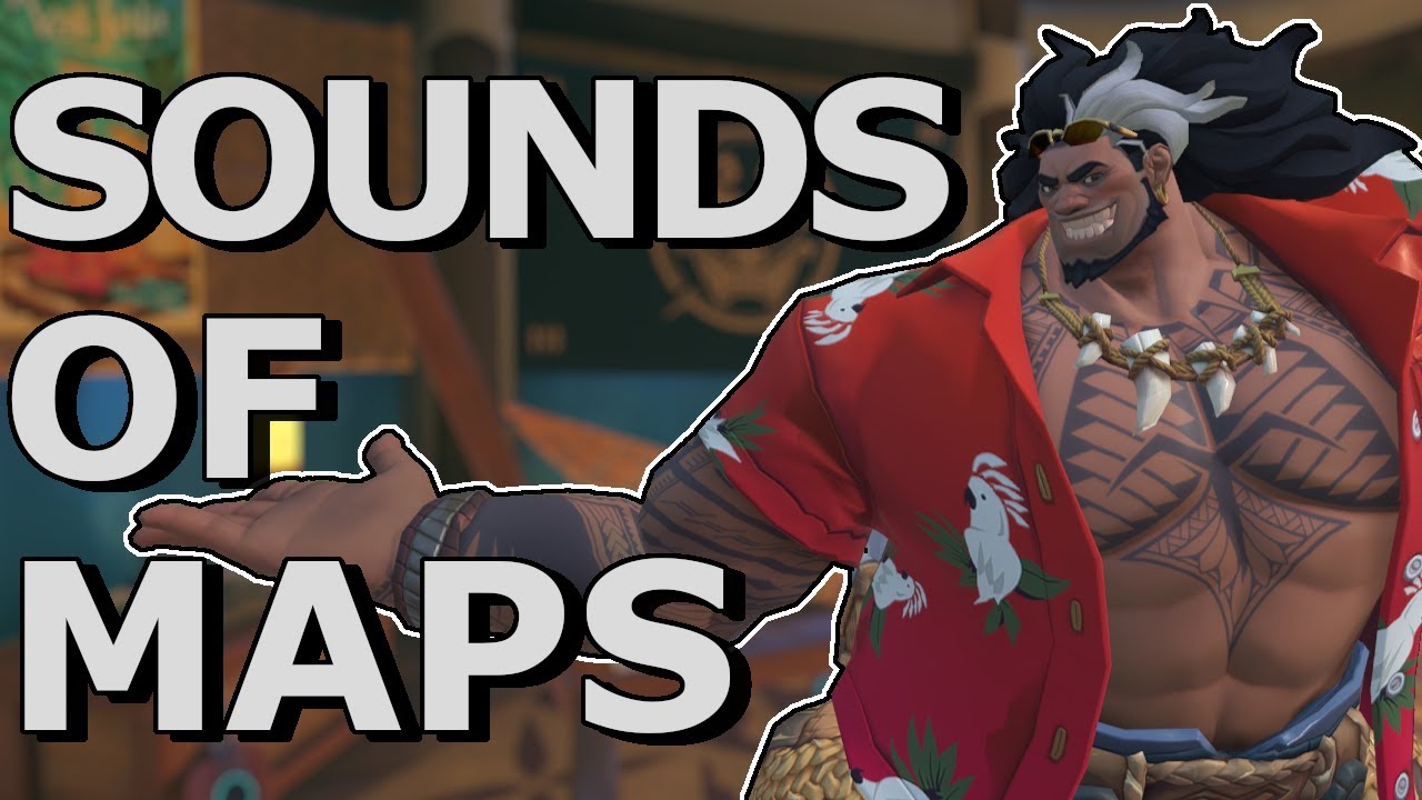 Overwatch - More Sounds Of Maps