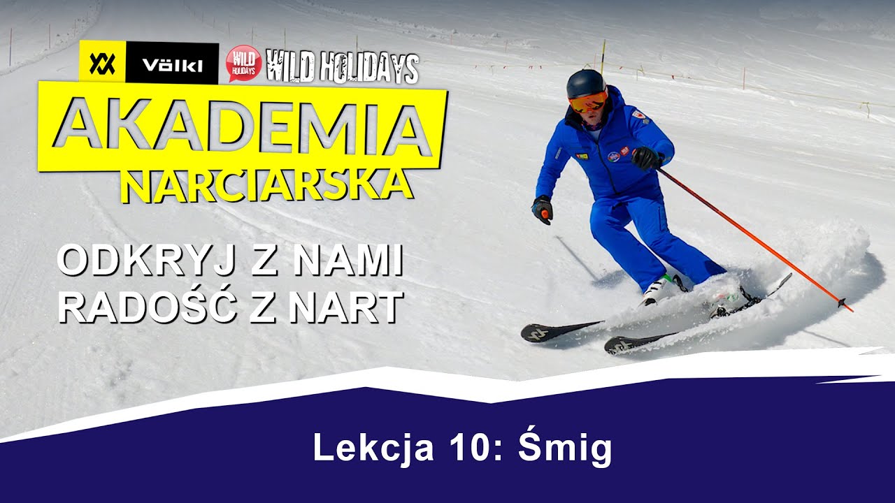 Nauka jazdy na nartach. Lekcja 10: Śmig