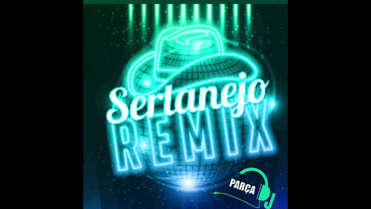 Eletronejo mix (Dj Parça)