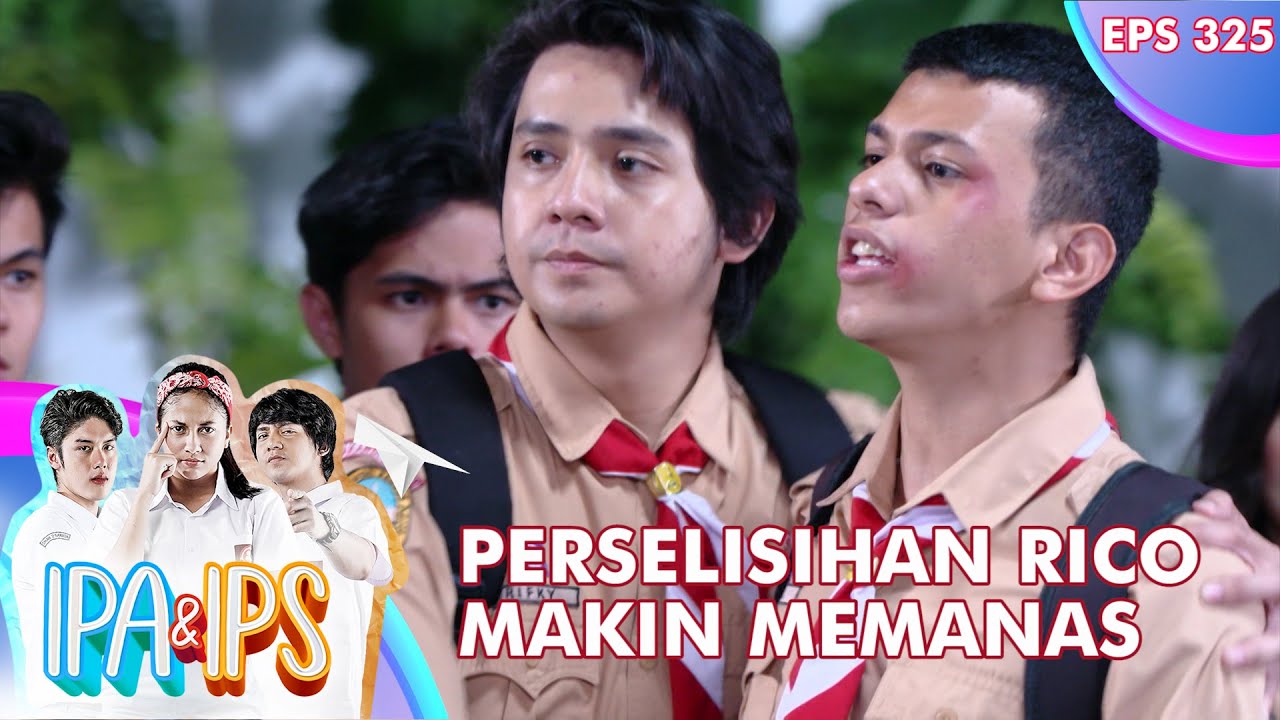 Perselisihan Farrel Dan Rico Makin Panas - IPA & IPS