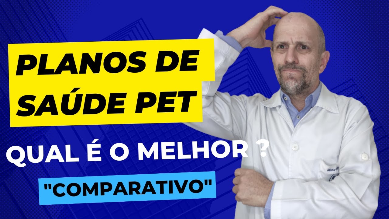 Plano de Saúde Animal 🐱🐶Plano de Saúde Pet - Qual é o melhor ?