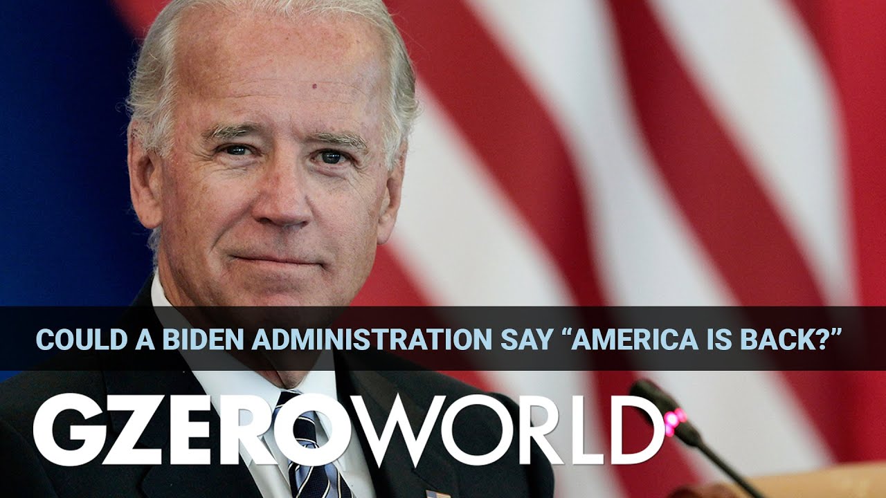 Anne-Marie Slaughter on a Biden Administration&rsquo;s Top Foreign Policy Priorities | GZERO World