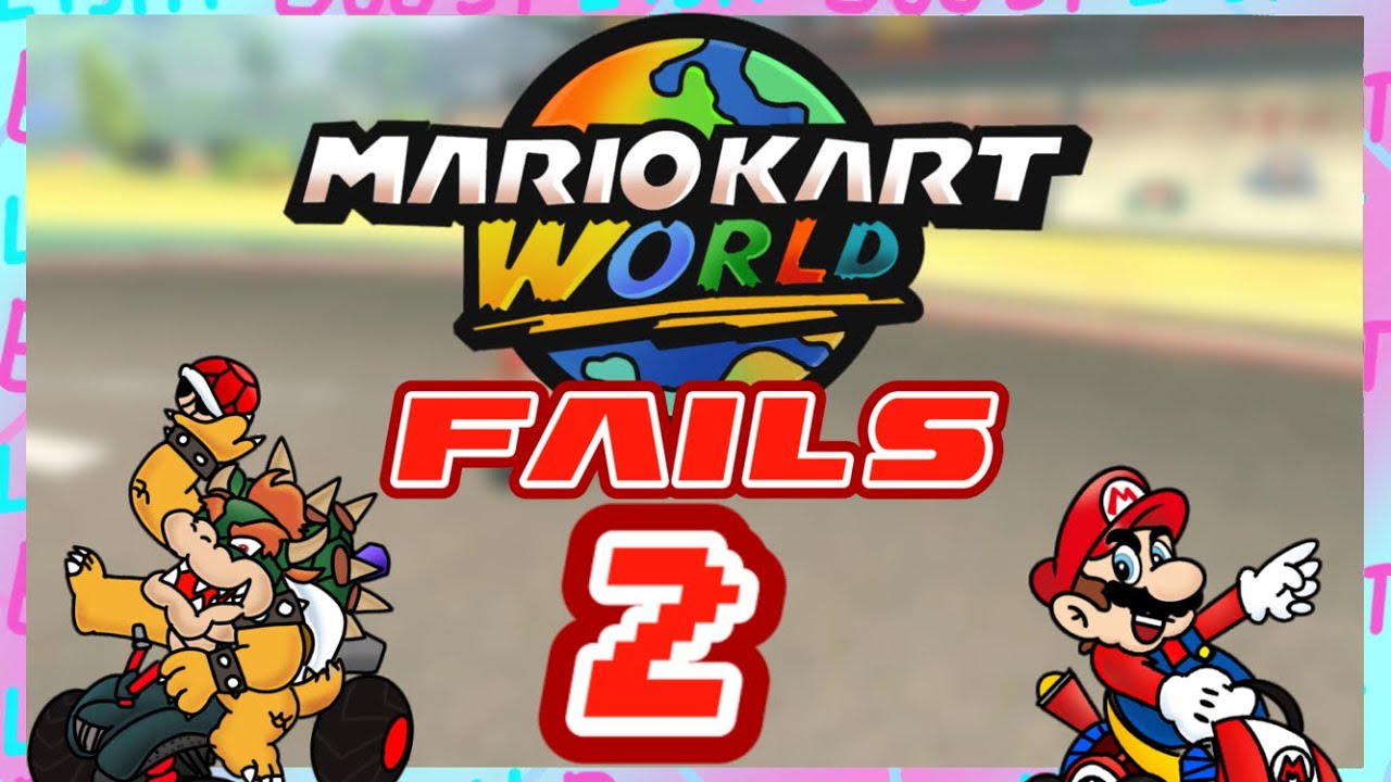 マリオカートワールド 失敗2 | Mario Kart World Fails 2
