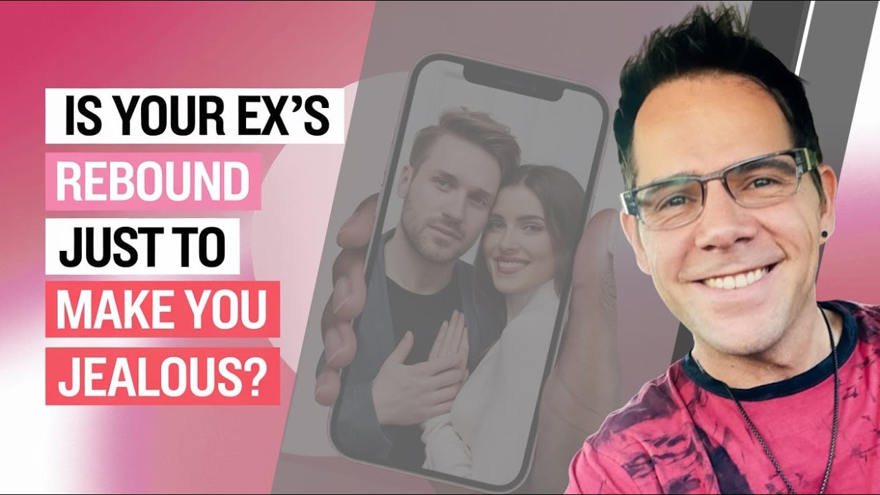 5 Signs Your Ex's Rebound is Just to Make You Jealous