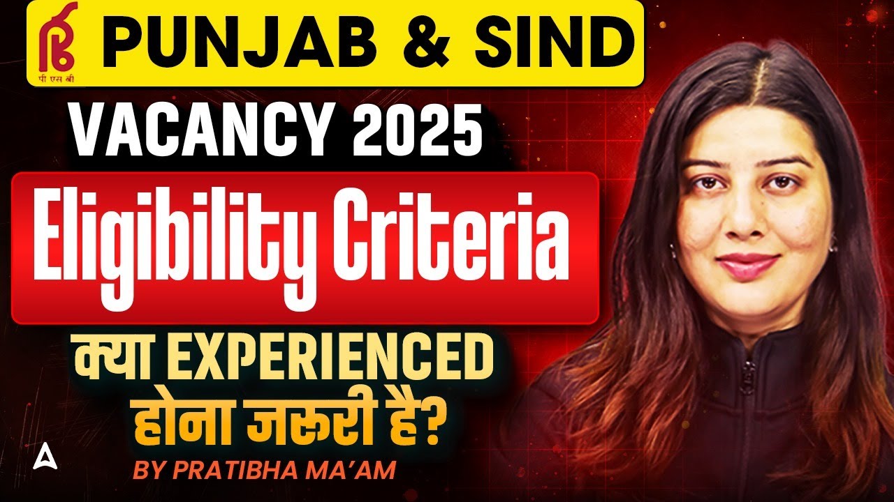 Punjab & Sind Bank SO Recruitment 2025 | Eligibility, Age Limit & Experience Details | Pratibha Mam