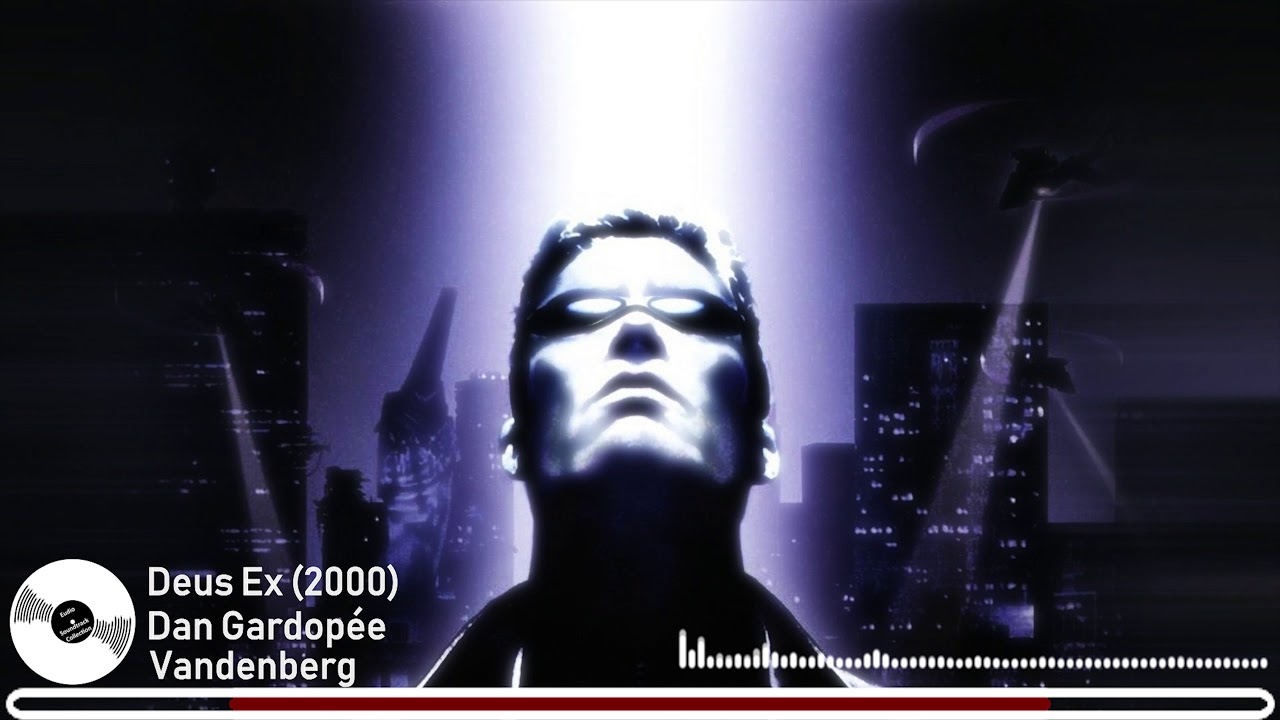 Dan Gardop&eacute;e - Vandenberg [Deus Ex Soundtrack]