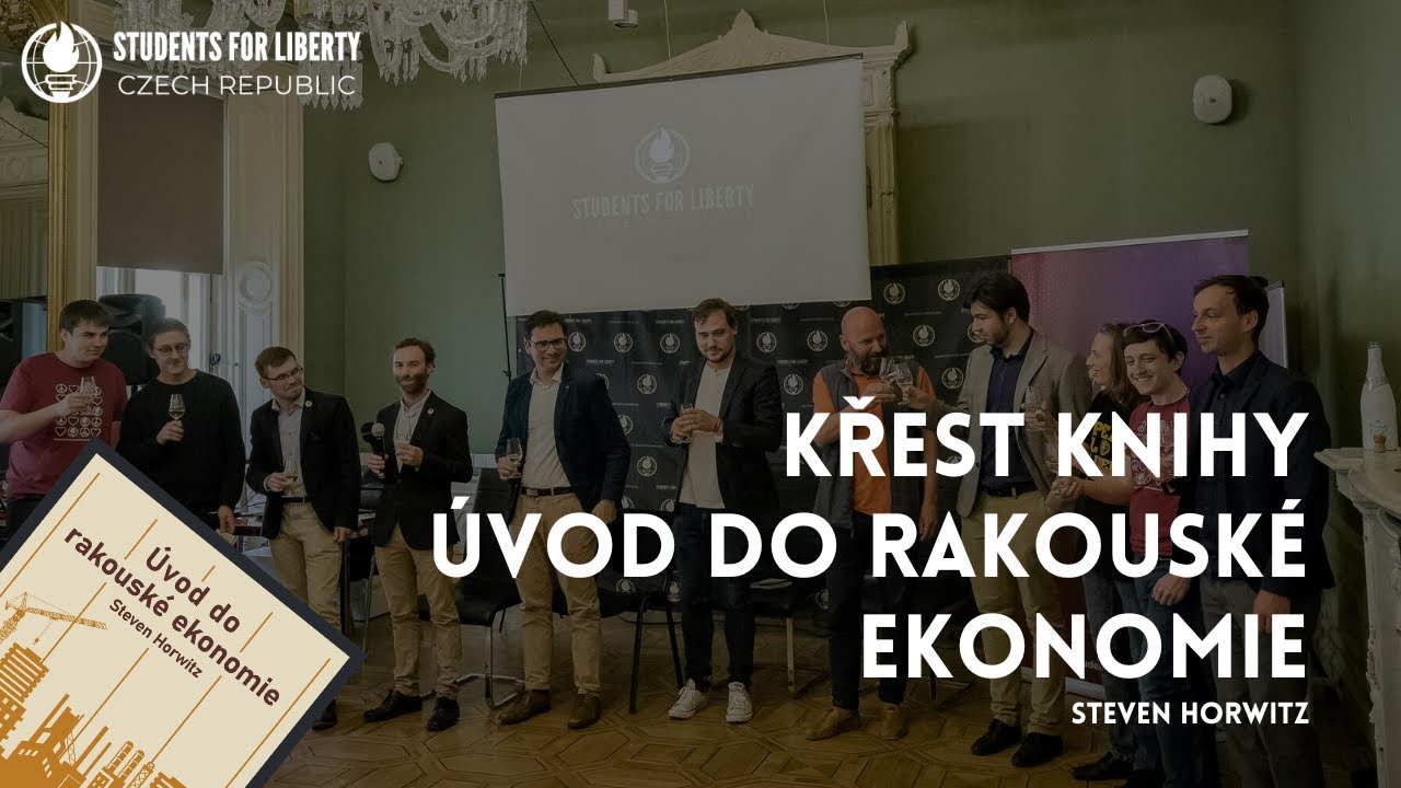 Křest knihy Úvod do rakouské ekonomie: Dominik Stroukal, Josef Šíma, Pavel Potužák, Filip Blaha
