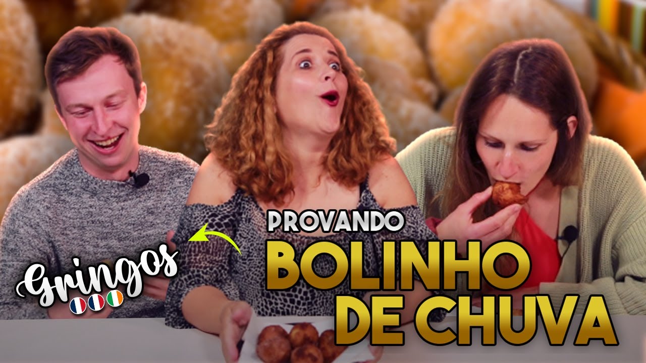GRINGOS PROVANDO BOLINHO DE CHUVA